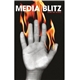 Media Blitz - Burn The World